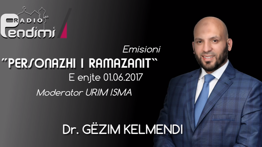 Dr.Gëzim Kelmendi mysafir në emisionin “Përsonazhi i Ramazanit” në Radio Pendim