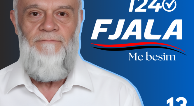 Me besim, FJALA – Kandidati për deputet Inxhinieri i Elektroteknikës Erxhan Muharremi