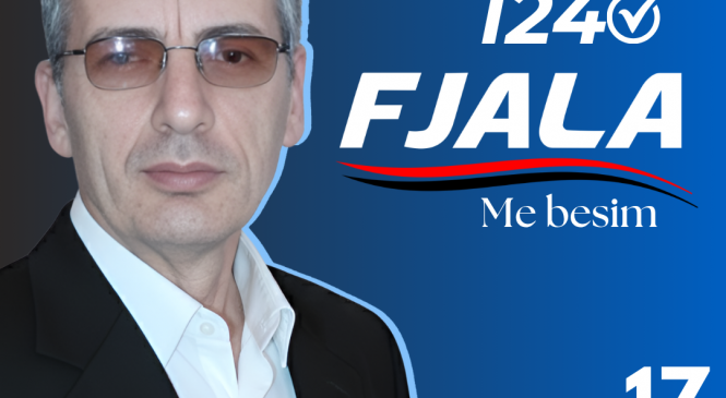 Me besim, FJALA – Kandidati për deputet – Inxhinieri Hysni Çakmaku