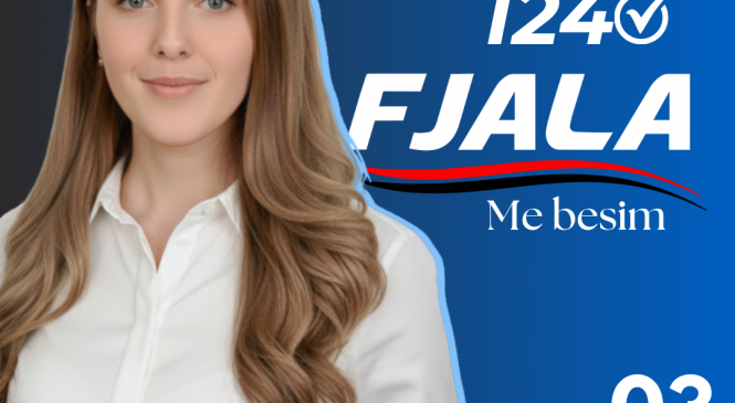 Me besim, FJALA – Kandidatja për deputete – Ekonomistja Hana Hoxha
